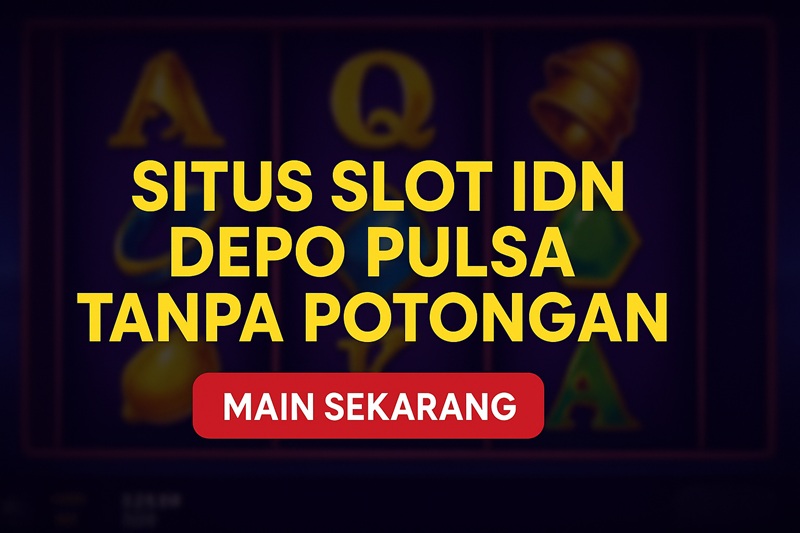 Situs Slot IDN resmi